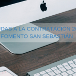 Ayudas a la contratación 2018 Fomento San Sebastian Thinknnova Subvenciones Asesoria Inegral Donostia San Sebastian